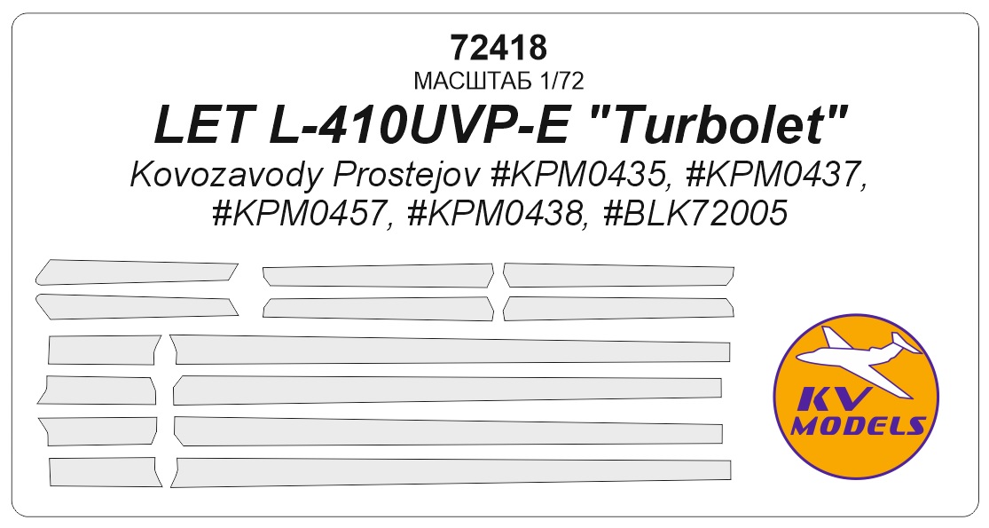 72418KV Окрасочная маска Let L-410UVP-E ?Turbolet? (Kovozavody Prostejov #KPM0435, #KPM0437, #KPM0457, #KPM0438, #BLK72005)