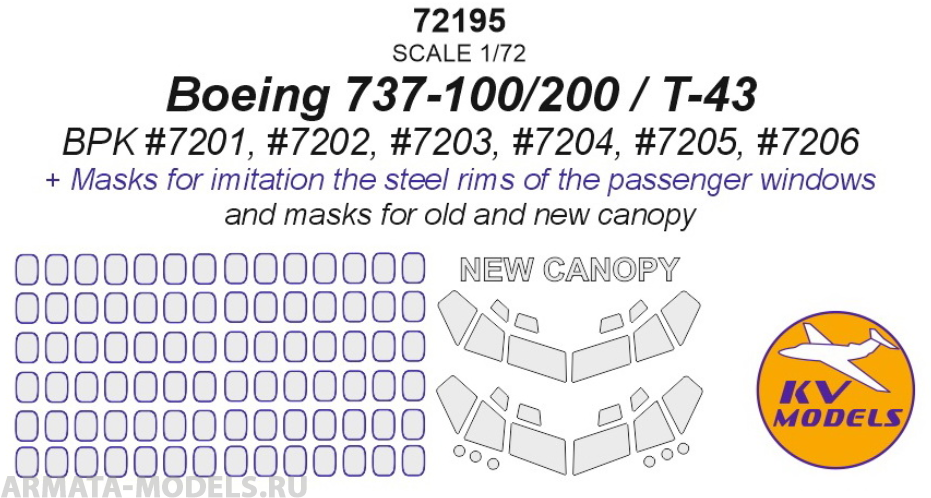 72195KV Boeing 737-100/200 / T-43 (BPK #7201, #7202, #7203, #7204, #7205, #7206) - (маски для старого и нового остекления) 72195KV Boeing 737-100/200 / T-43 (BPK #7201, #7202, #7203, #7204, #7205, #7206) - (маски для старого и нового остекления)