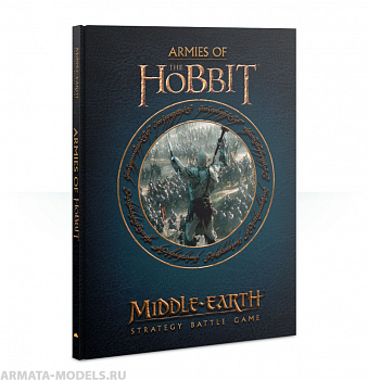 300-06-60GW Книга Средиземье: Армии Хоббита (англ.) (Middle-earth Strategy Battle Game: Armies of The Hobbit (Eng)) 300-06-60GW Книга Средиземье: Армии Хоббита (англ.) (Middle-earth Strategy Battle Game: Armies of The Hobbit (Eng))