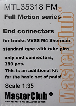 MTL-35318 FM Full Motion end connectors (w. tube pins) for tracks VVSS M4 Sherman, only end connectors 380 pcs, this is an additional kit for the set of pads, limited edition