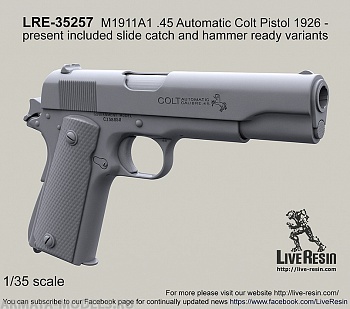 LRE35257 Автоматический пистолет M1911A1 .45 Automatic Colt Pistol 1926. Включает варианты со сдвинутым затвором и взведённым курком. LRE35257 Автоматический пистолет M1911A1 .45 Automatic Colt Pistol 1926. Включает варианты со сдвинутым затвором и взведённым курком.