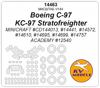14463KV Окрасочная маска C-97/KC-97 Stratofreighter  (MINICRAFT #CD144013, #14441 , #14572, #14610, #14695, #14699, #14757) + маски на диски и колеса